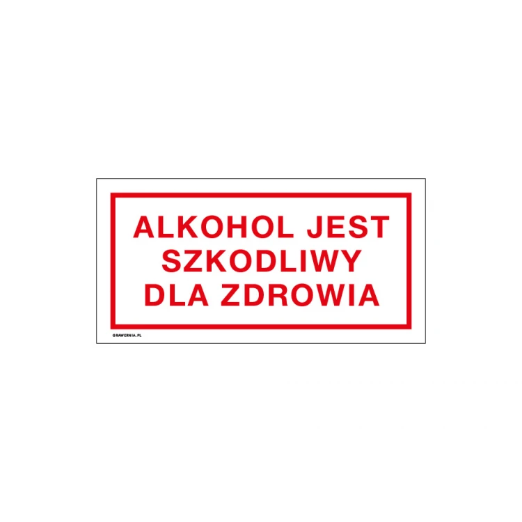 Alkohol ist gesundheitsschädlich - Schild für Geschäfte Größe 240x120mm - PVC - farbiger UV-Druck - TAB247