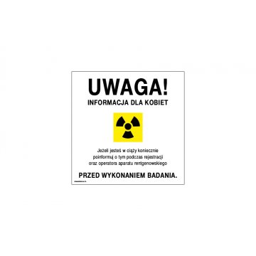 Information über ionisierende Strahlung für schwangere Frauen - Schild - Größe 250x250mm - PVC - farbiger UV-Druck - TAB219