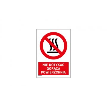 Berühren Sie keine heiße Oberfläche - Abm. 297x210mm (A4) - PVC - farbiger UV-Druck - BHP050