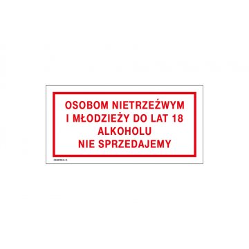 Alkoholverkauf an Betrunkene und Jugendliche unter 18 Jahren verboten - Schild für Geschäfte Größe 240x120mm - PVC - farbiger UV-Druck - TAB191