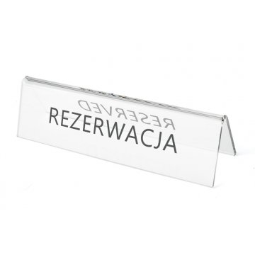 Reservierung - Tischständer - Abm. 195x55mm - farbloses Plexiglas - REZ012