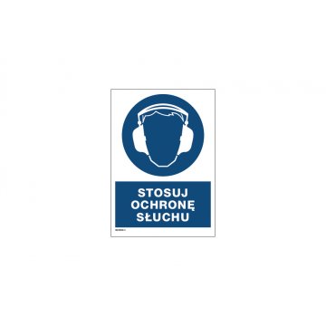 Verwenden Sie Gehörschutz - Abm. 297x210mm (A4) - PVC - farbiger UV-Druck - BHP077