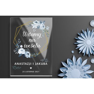 Willkommensschild für Hochzeit, Hochzeitsfeier - Plexi 5mm mit UV-Druck - Abmessungen 500x700mm - TNS007