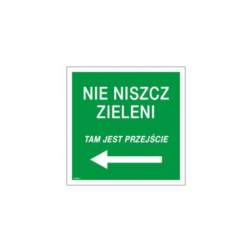 Schild Nicht die Grünanlagen zerstören - Maße 350x350mm - PVC - UV-Druck - TAB168