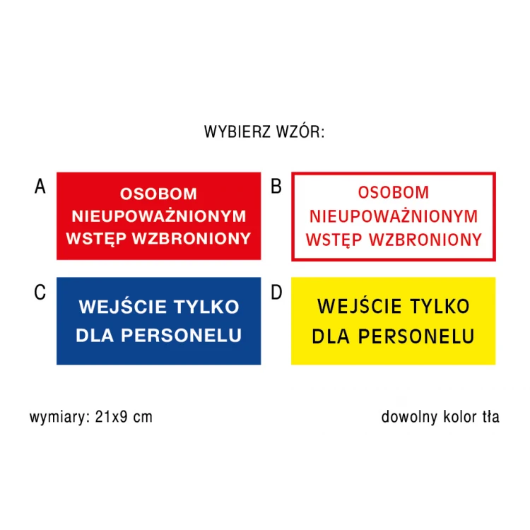Warnschild "Unbefugten ist der Zutritt verboten" - Abmessungen 210x90mm - PVC - farbiger UV-Druck - TAB149