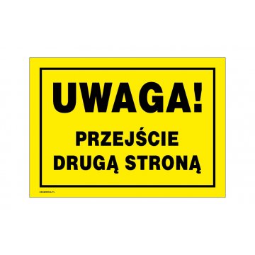Achtung, Überqueren auf der anderen Seite - Warnschild Maße 350x250mm - PVC - farbiger UV-Druck - BHP171