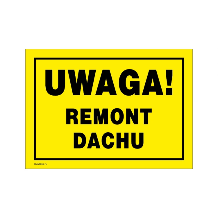 Achtung Dachrenovierung - Warnschild Größe 350x250mm - PVC - farbiger UV-Druck - BHP152