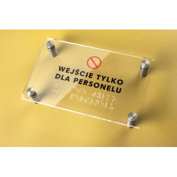 Zutritt nur für Personal - Plexiglasschild mit Braille-Schrift auf Abstandshaltern - Maße 160x100mm - TAB262