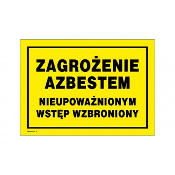 Asbestgefahr, unbefugtes Betreten verboten - Schild Größe 350x250mm - PVC - farbiger UV-Druck - BHP158