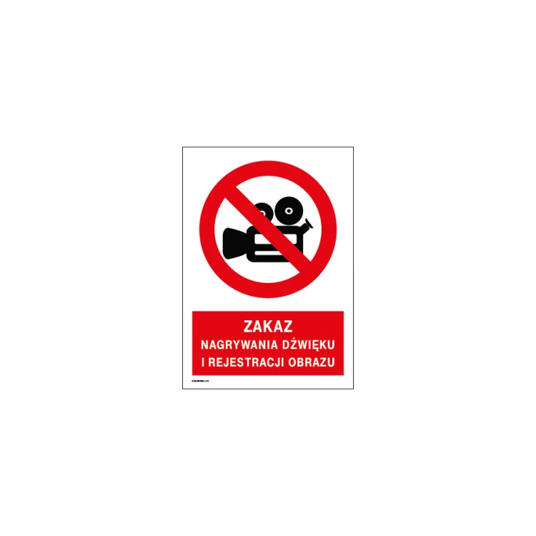 Verbot der Tonaufnahme und Bildaufzeichnung - Größe 297x210mm (A4) - PVC - farbiger UV-Druck - BHP054