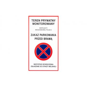 Parkverbot vor dem Tor - Schild Größe 490x900mm - PVC - farbiger UV-Druck - TAB432