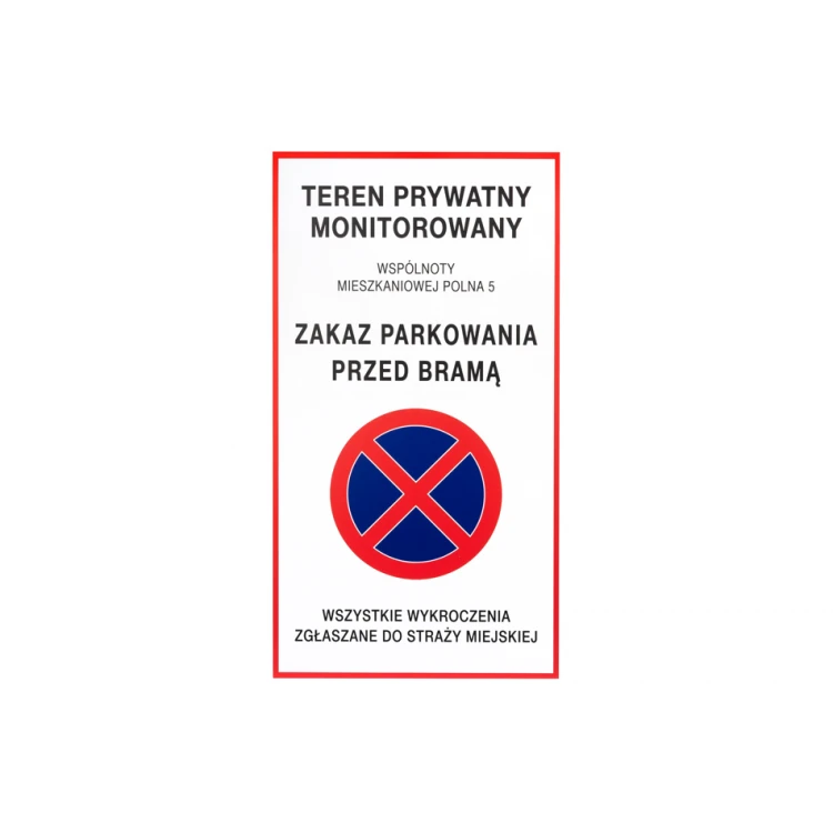 Parkverbot vor dem Tor - Schild Größe 490x900mm - PVC - farbiger UV-Druck - TAB432