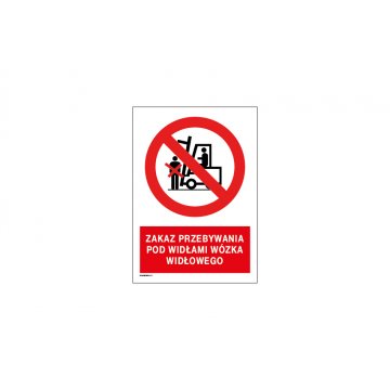 Verbot, sich unter den Gabeln eines Gabelstaplers aufzuhalten - Größe 297x210mm (A4) - PVC - farbiger UV-Druck - BHP058