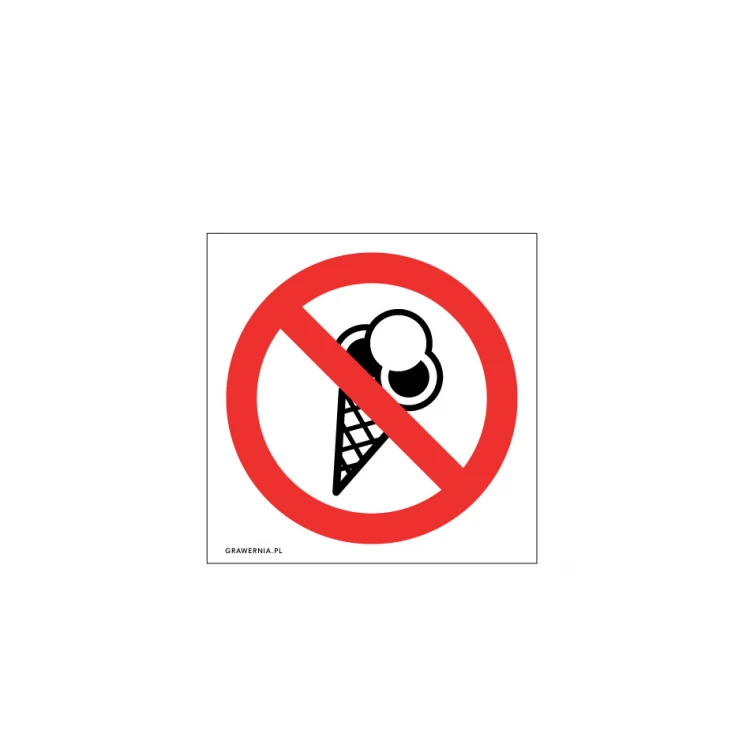 Verbot des Eisverzehrs - Abm. 120x120mm - PVC - farbiger UV-Druck - TAB199